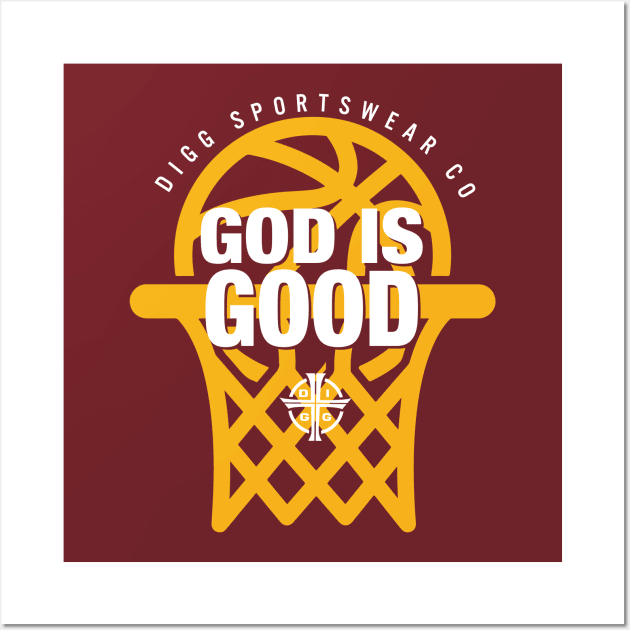 GOD IS GOOD (MAROON & GOLD) Wall Art by diggapparel